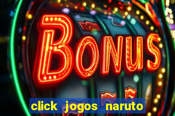 click jogos naruto vs bleach 2.6